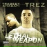 Tragedy Khadafi, Trez