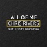 Chris Rivers feat. Trinity Bradshaw