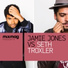 Jamie Jones, Seth Troxler