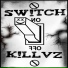 SW!TCHK!LLVZ