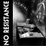 No Resistance