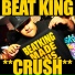 Beat King, Chalie Boy and Just Brittany