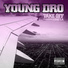 093 Young Dro feat. Yung La