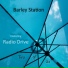 Barley Station feat. Radio Drive