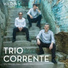 Trio Corrente feat. Edu Ribeiro