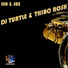 Dj Turtle & Thibo Rosh