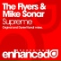 The Flyers & Mike Sonar