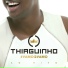 Thiaguinho