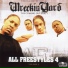 OG Ron C, Wreckin' Yard