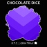 Chocolate Dice