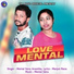 Mental Sonu, Anamika Acharya