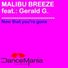 Malibu Breeze feat. Gerald G! feat. Gerald G!
