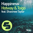 Hotway, Toigo feat. Shawnee Taylor
