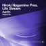 Hiroki Nagamine Pres. Life Stream