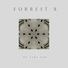 Forrest X
