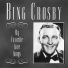 Bing Crosby feat. Dixie Lee Crosby