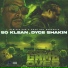 Dyce Shakin feat. So Klean