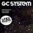 GC SYSTEM