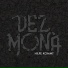 Dez Mona