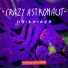 Crazy Astronaut