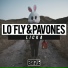 LO'FLY, PAVONES