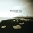 [post-rock post-hardcore screamo] We Made God