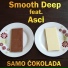 Smooth Deep feat. Asci