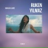 Ruken Yılmaz feat. Nurhak Kılagöz