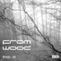 Fromwood
