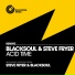 BLACKSOUL & STEVE FRYER