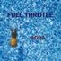full throtle