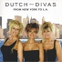 Dutch-Divas