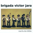 Brigada Victor Jara