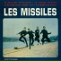 Les Missiles