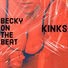 Filthy Gears, Becky On The Beat