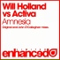 Will Holland, Activa, John O'Callaghan