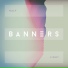 BANNERS