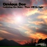 Devious Dee, Kim Stoke