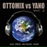 Ottomix & Yano vs DJ mamont