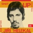 Jiří Helekal, Shut Up