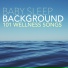 Newborn Sleep Music Lullabies