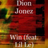 Dion Jonez feat. Lil Le