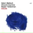 Adam Baldych, Vincent Courtois, Rogier Telderman