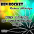 Ben Rocket, Ruben Hidalgo
