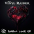 The Vinyl Raider, Vendettah