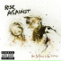Rise Against ("The Sufferer & The Witness" 2006)