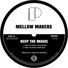 Mellow Makers
