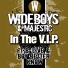 Wideboys & Majestic feat B-Live & Boy Better Know