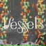 Vessels
