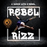 Rebel Rizz
